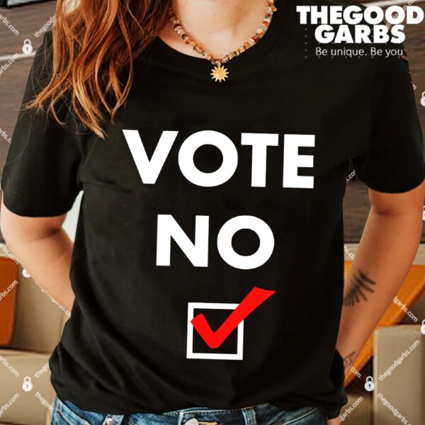 Vote No Shirts