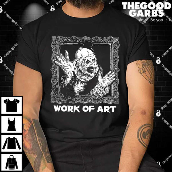 Work Of Art Shirt