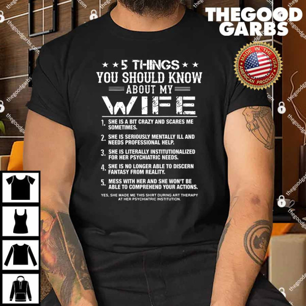 5 Things You Should Know About My Wife Shirt