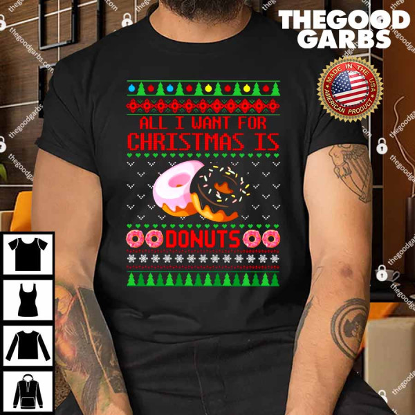 All I want for Christmas is Donuts Sweater