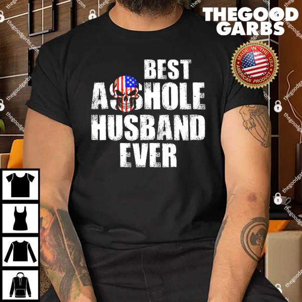 Best Asshole Husband Ever T-Shirt