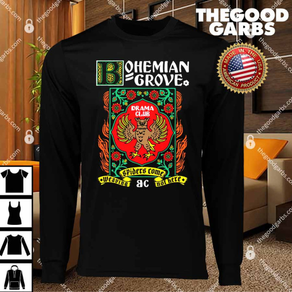 Bohemian Grove Drama Club T-Shirts