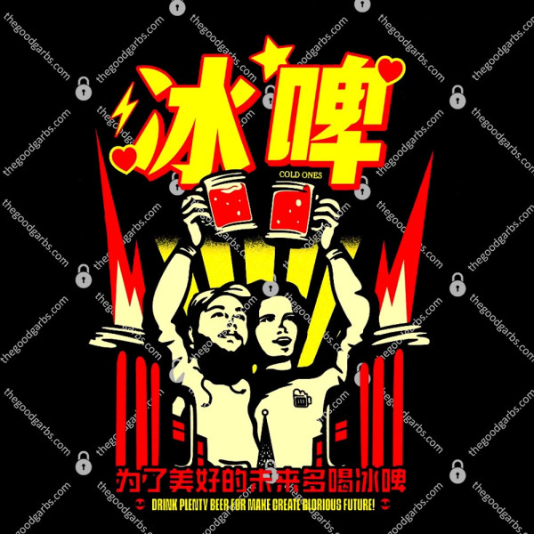 Cold Ones The Glorious Future Chinese T-Shirt