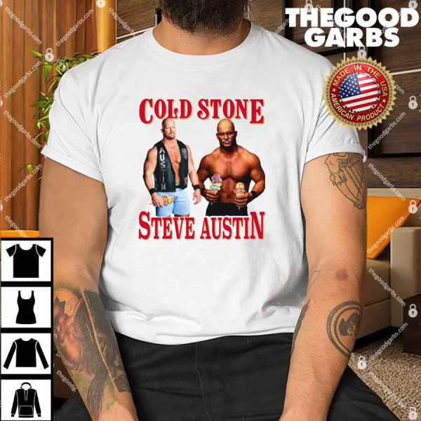 Cold Stone Steve Austin T-Shirt