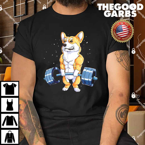 Corgi Weightlifting Funny Deadlift Fitness Gym Workout Shirt