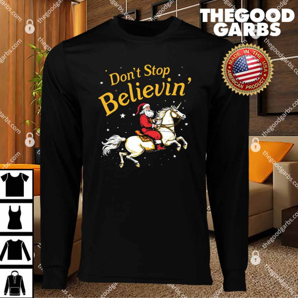 Don't Stop Believin' Santa Unicorn T-Shirts