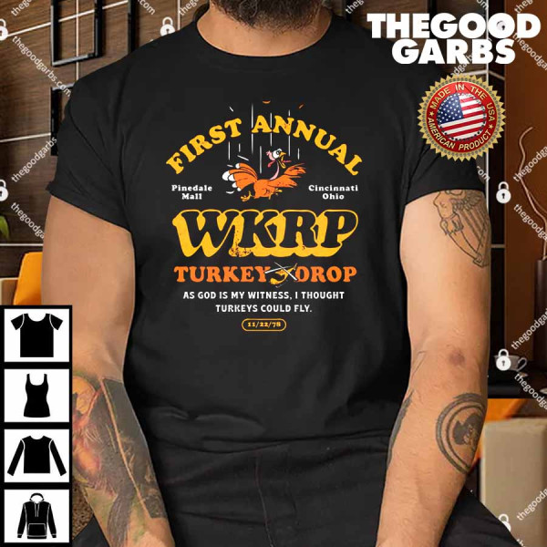First Annual WKRP Turkey Drop As God Is My Witness Shirt