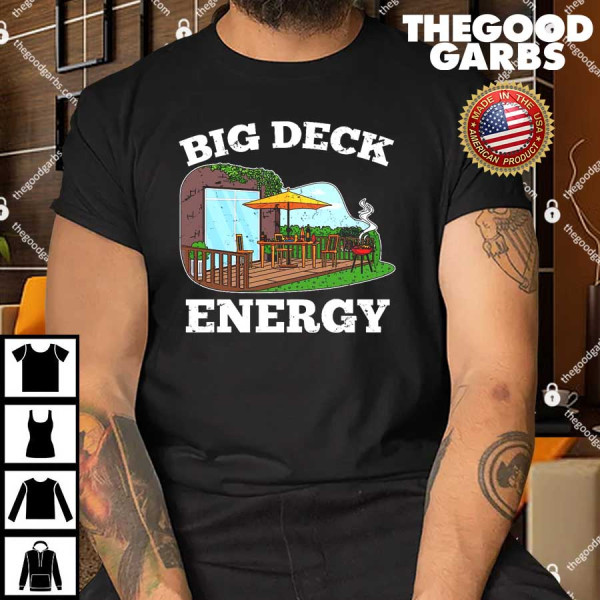 Funny Big Deck Energy Summer Vacation T-Shirt