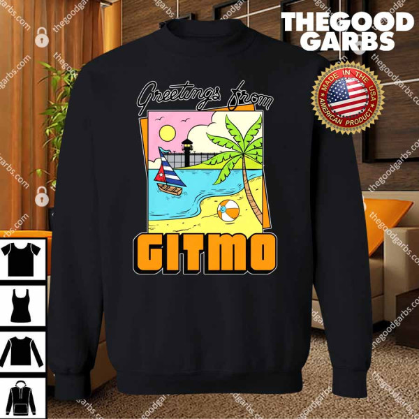 Funny Greetings From Gitmo T-Shirts