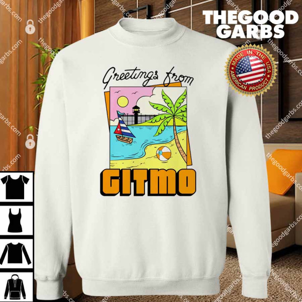Greetings From Gitmo T-Shirts