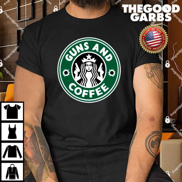 Guns And Coffee Shirt