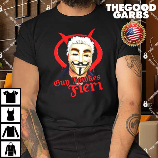 Guy Fawkes Fieri T-Shirt