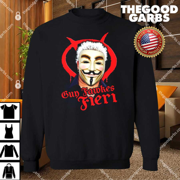 Guy Fawkes Fieri T-Shirts