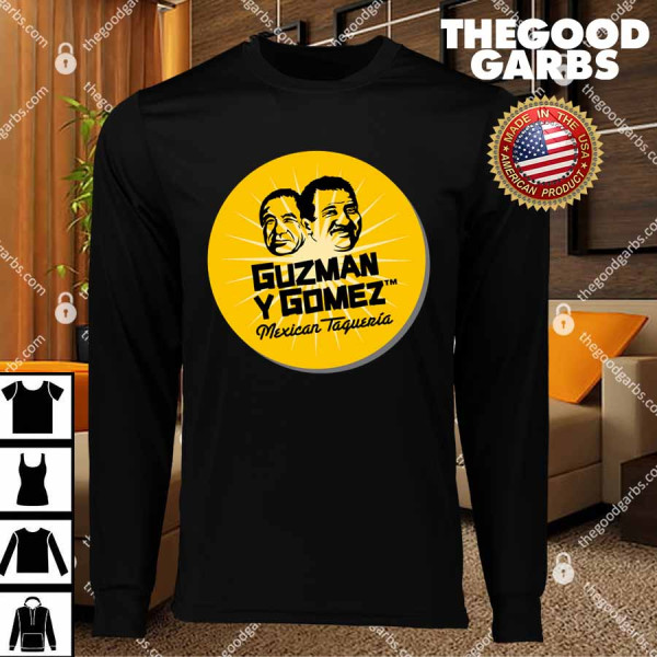 Guzman Y Gomez T-Shirts