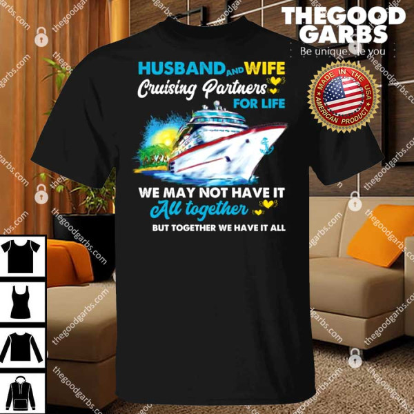 Husband And Wife Cruising Partners For Life Ship Shirt