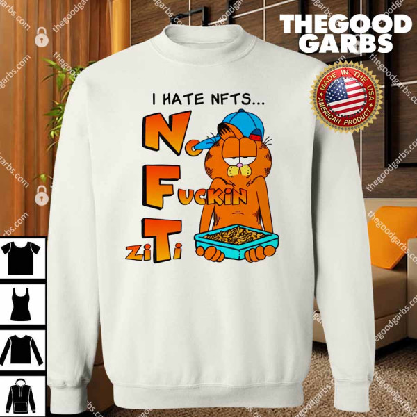 I Hate NFTs No Fuckin' Ziti T-Shirts