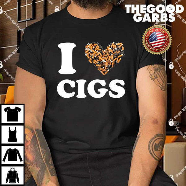 I Heart Cigs T-Shirt