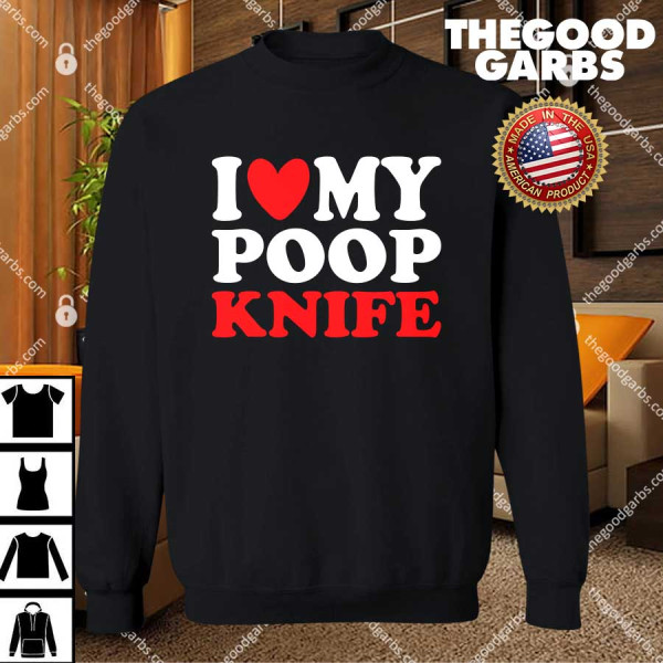 I Heart My Poop Knife T-Shirts