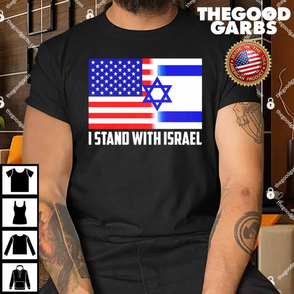 I Stand With Israel USA Flag Shirt