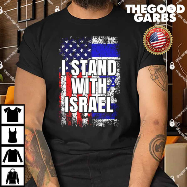 I Stand With Israel USA Israeli Flag Shirt
