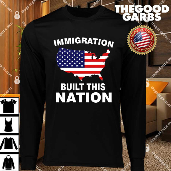Immigration Built This Nation T-Shirts