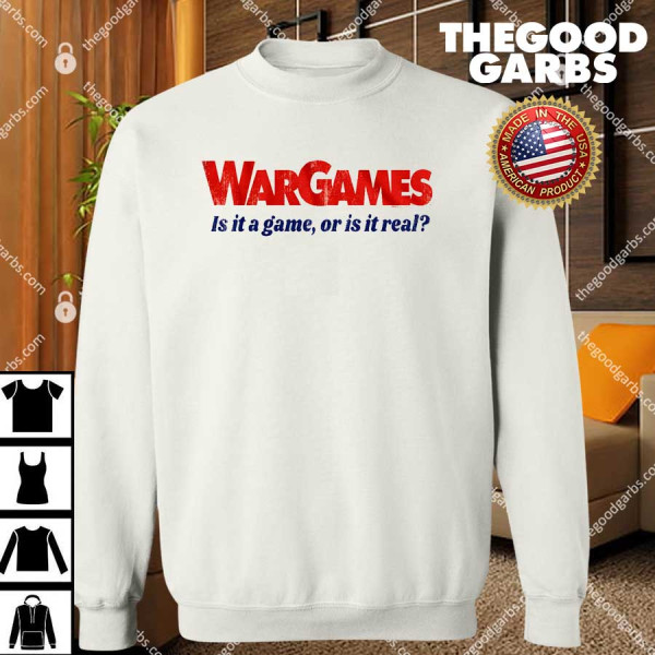 Is It A Game WarGames T-Shirts