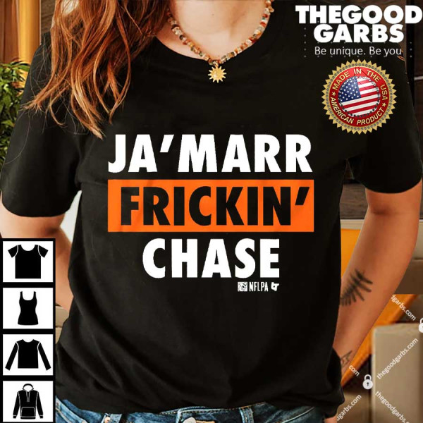 Ja’marr Frickin Chase Shirts