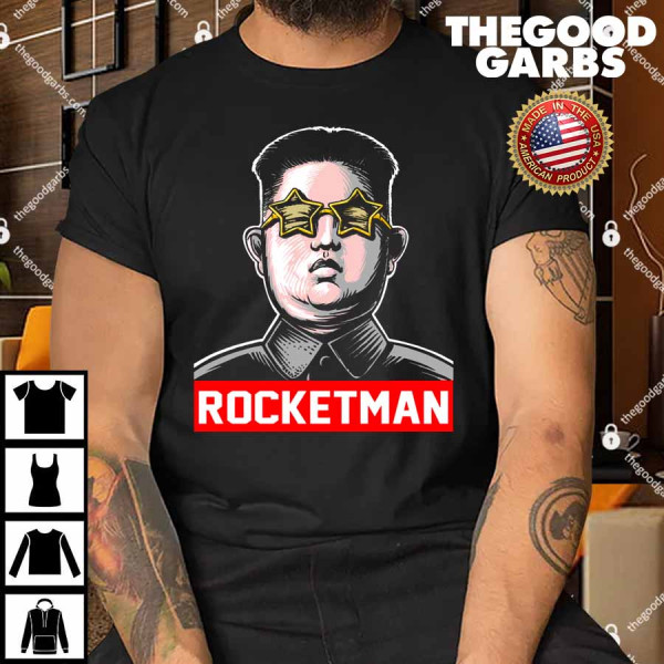 Kim Jong Un Rocketman Shirt