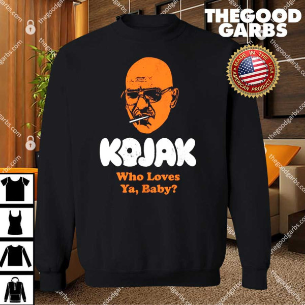 Kojak Who Loves Ya Baby T-Shirts