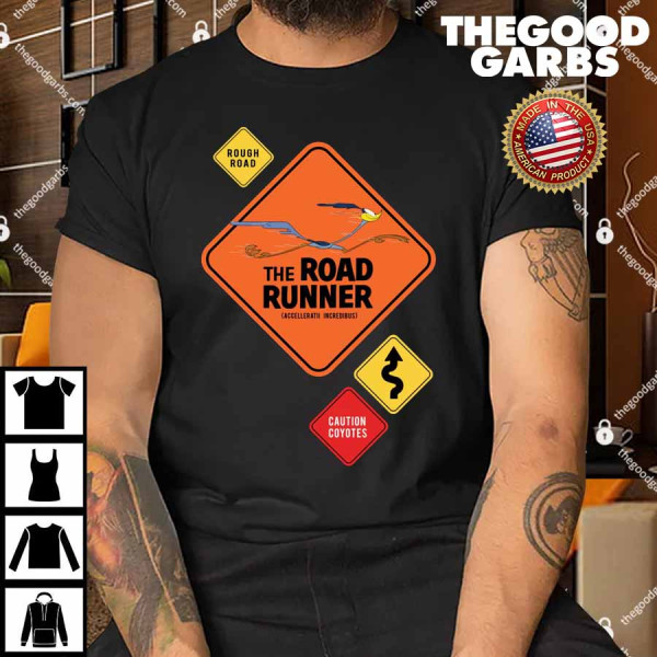 Looney Tunes The Road Runner Signs Shirt