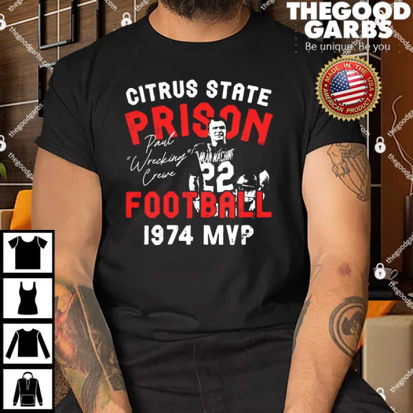 Mean Machine Citrus State Prison Football T-Shirt