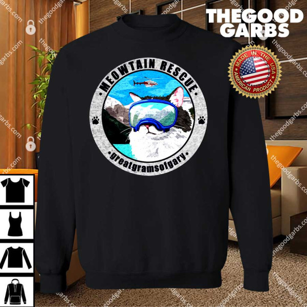 Meowtain Rescue Great Grams Of Gary T-Shirts