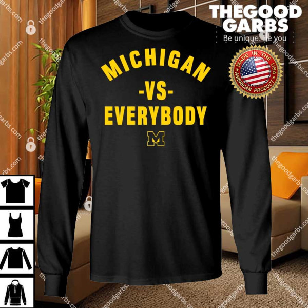 Michigan VS Everybody Shirts