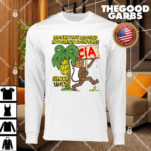 Monkeying Around In Foreign Countries Since 1947 T-Shirts