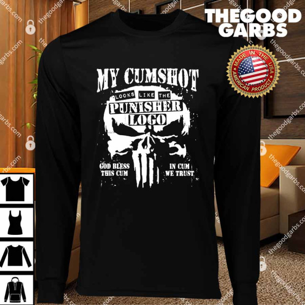 My Cumshot Looks Like The Punisher Logo T-Shirts