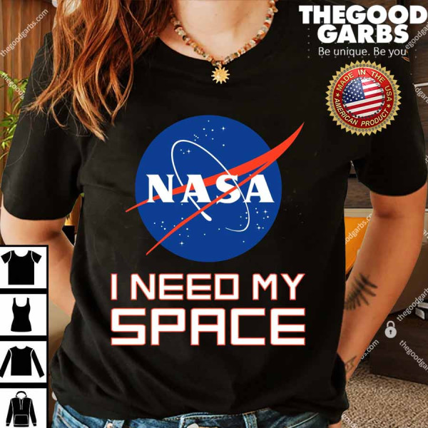 NASA I Need My Space T-Shirts
