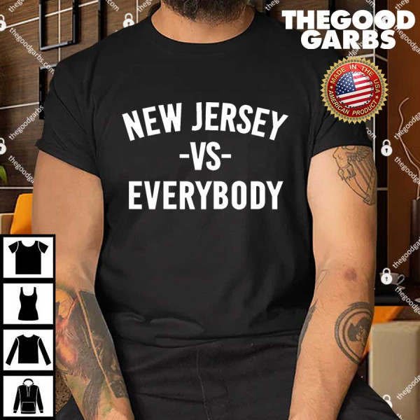 New Jersey Vs Everybody T-Shirts