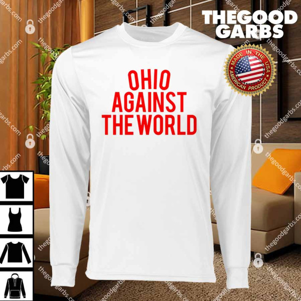 Ohio Against The World T-Shirts