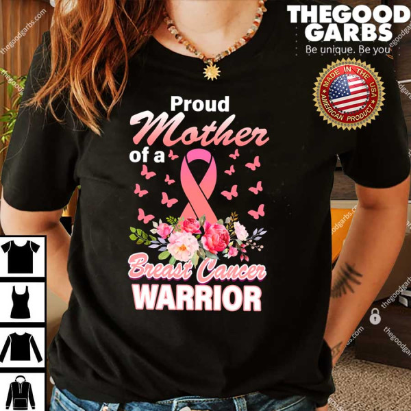 Proud Mother Of A Breast Cancer Warrior T-Shirt