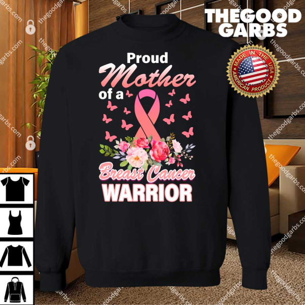 Proud Mother Of A Breast Cancer Warrior T-Shirts