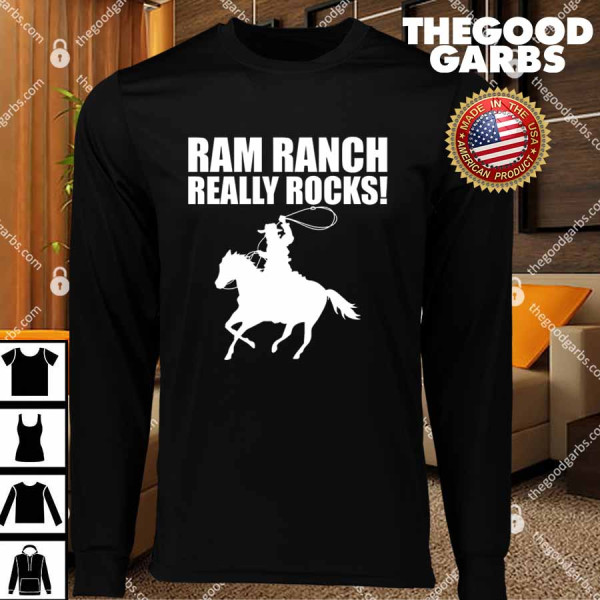 Ram Ranch Really Rocks Shirts