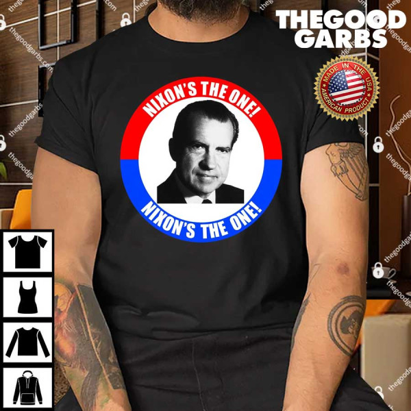 Retro Richard Nixon Nixon's The One Presidential Campaign T-Shirt
