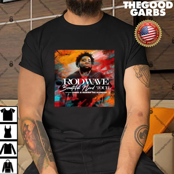 Rod Wave Beautiful Mind Tour 2022 Shirt