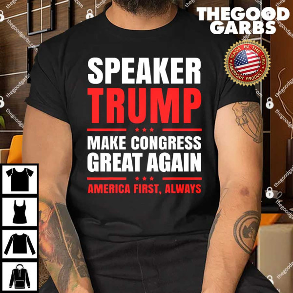 Speaker Trump Make Congress Great Agian T-Shirt