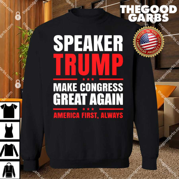 Speaker Trump Make Congress Great Agian T-Shirts