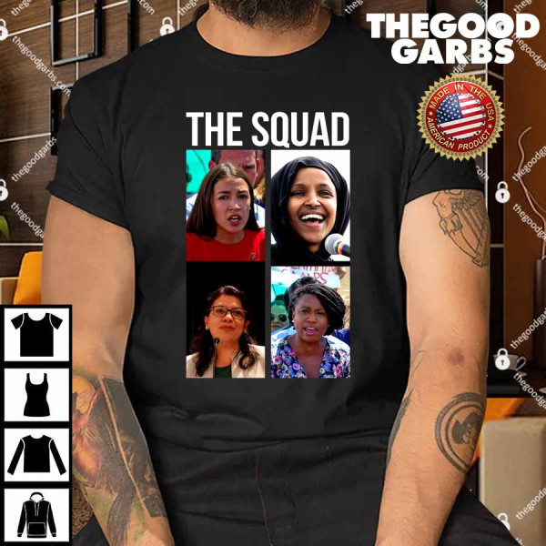 Squad AOC Rashida Tlaib Ilhan Omar Ayanna Pressley Shirt