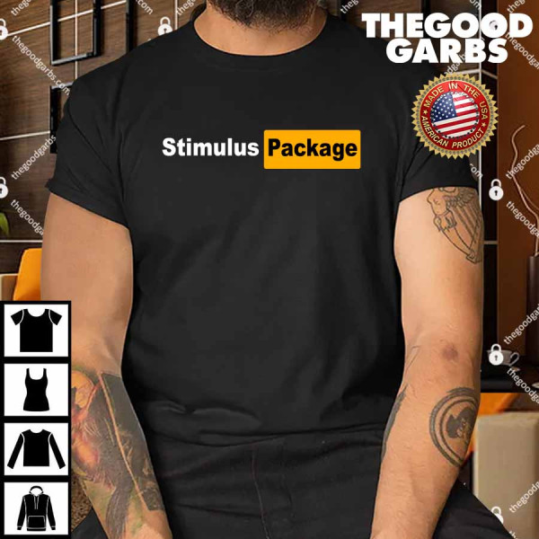 Stimulus Package T-Shirt