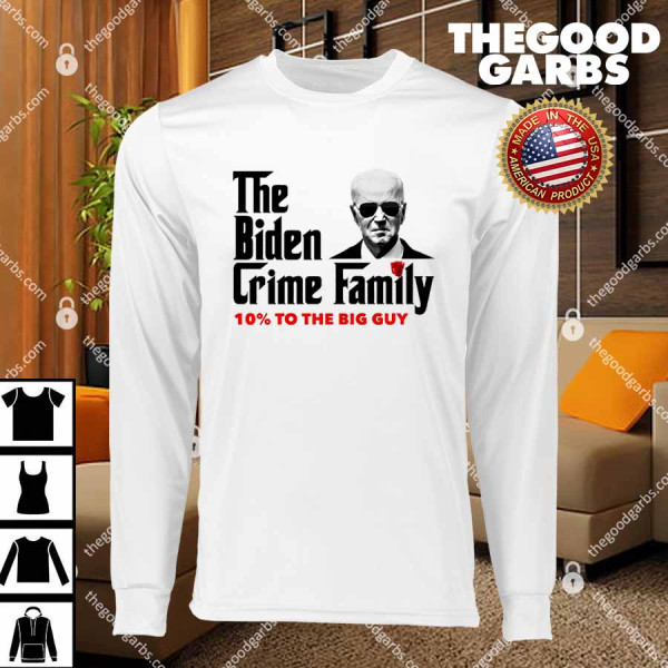 The Biden Crime Family Anti Biden Liberals Democrats T-Shirts