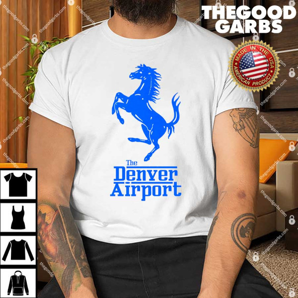 The Denver Airport Shirt