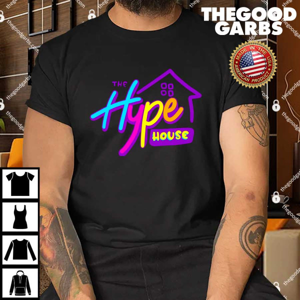 The Hype House Shirt